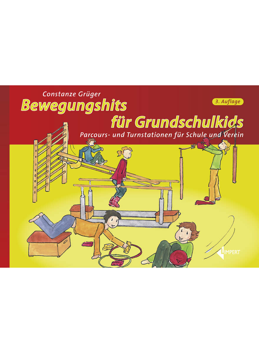 GRGER, BEWEGUNGSHITS FR GRUNDSCHULKIDS 3. AUFLAGE