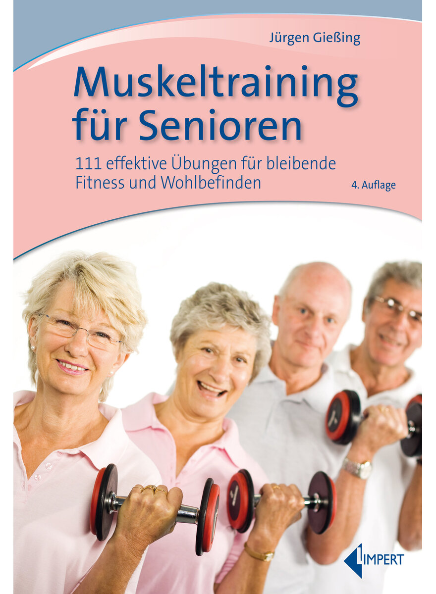 GIEING, MUSKELTRAINING FR SENIOREN 4. AUFLAGE 2024