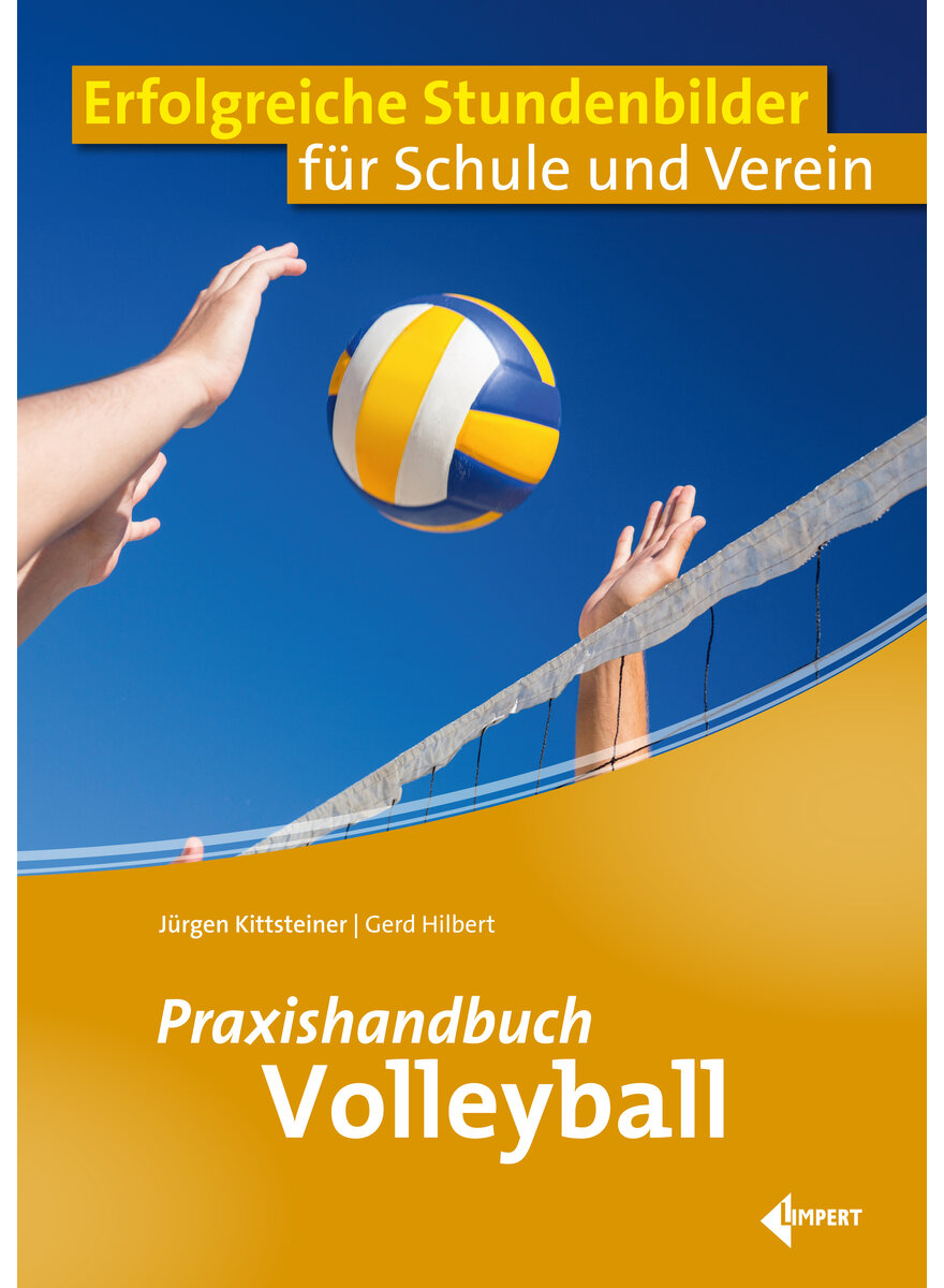 KITTSTEINER/HILBERT, PRAXISHANDBUCH VOLLEYBALL 2. AUFLAGE