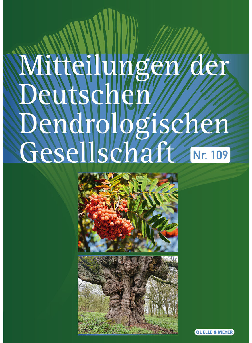 DEUTSCHE DENDROLOGISCHE GESELLSCHAFT -  MITTEILUNGEN DER DDG NR. 109 (2024)