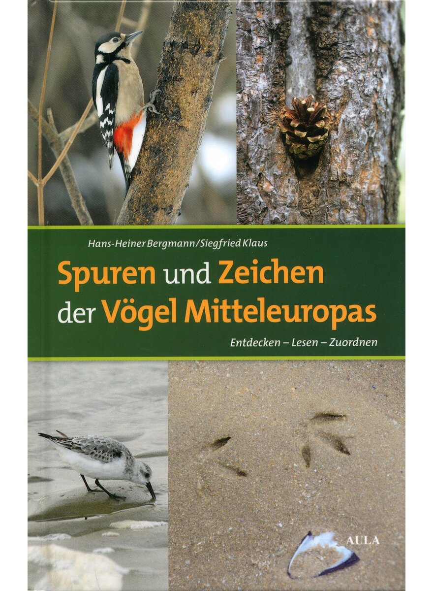 SPUREN U. ZEICHEN D. VGEL (M) MITTELEUROPAS - BERGMANN/KLAUS