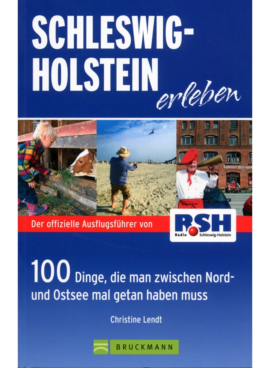 SCHLESWIG-HOLSTEIN ERLEBEN - CHRISTINE LENDT