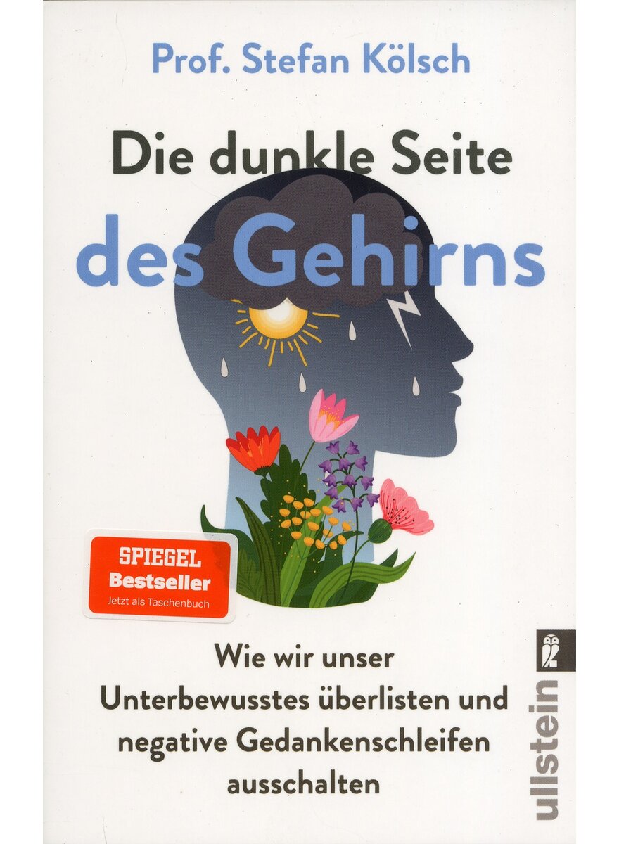 DIE DUNKLE SEITE DES GEHIRNS  STEFAN KLSCH