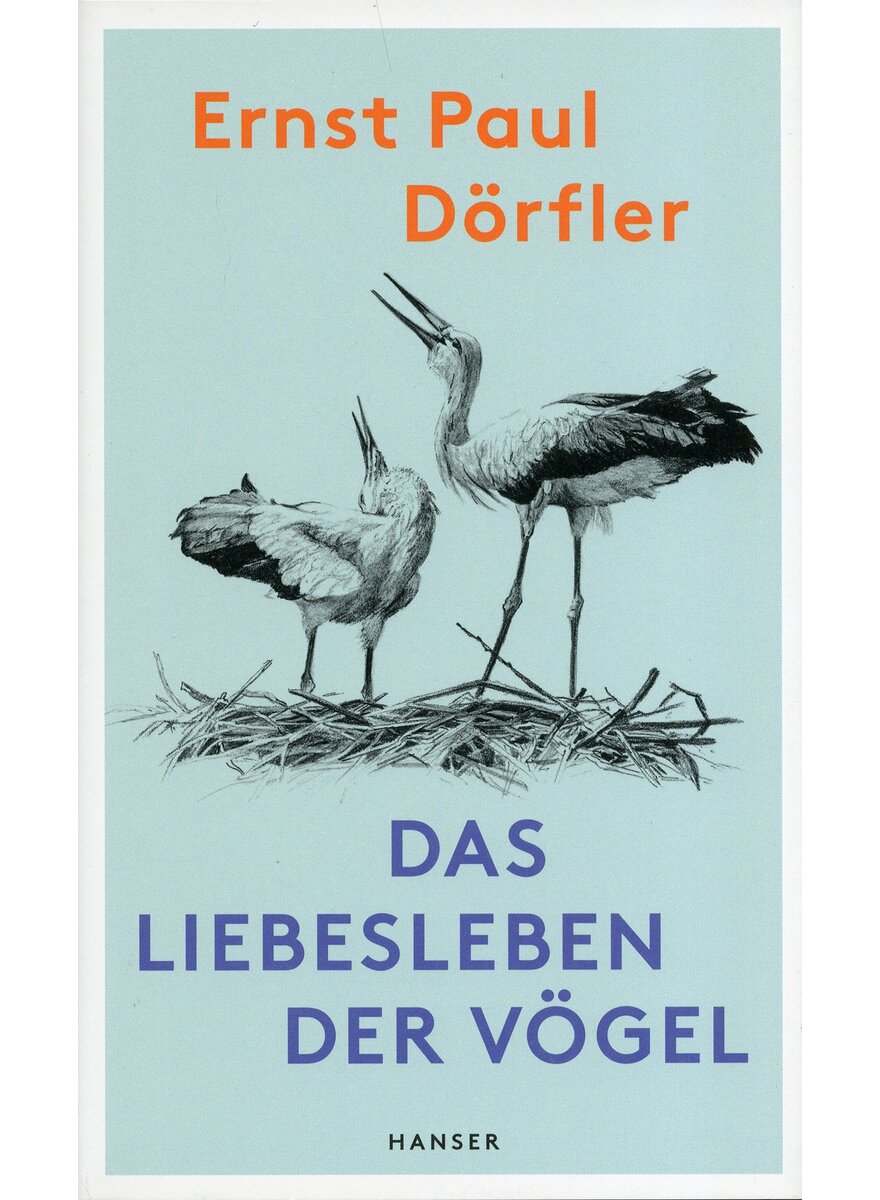 DAS LIEBESLEBEN DER VGEL - ERNST PAUL DRFLER