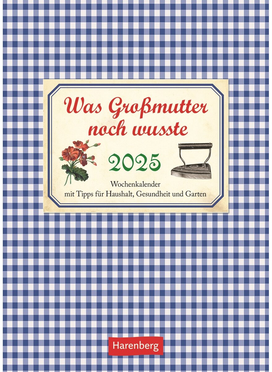 KALENDER WAS GROMUTTER NOCH WUSSTE 2025 -