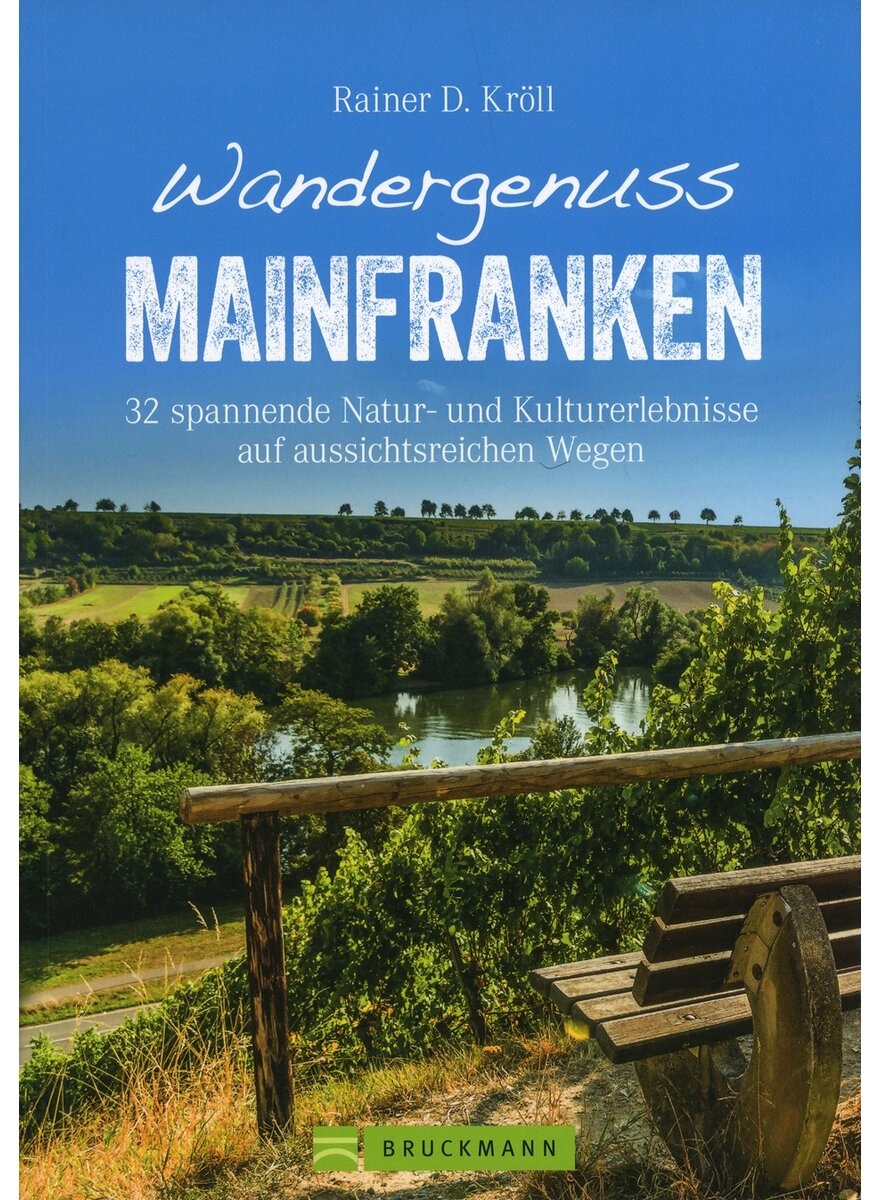 WANDERGENUSS MAINFRANKEN - RAINER D. KRLL