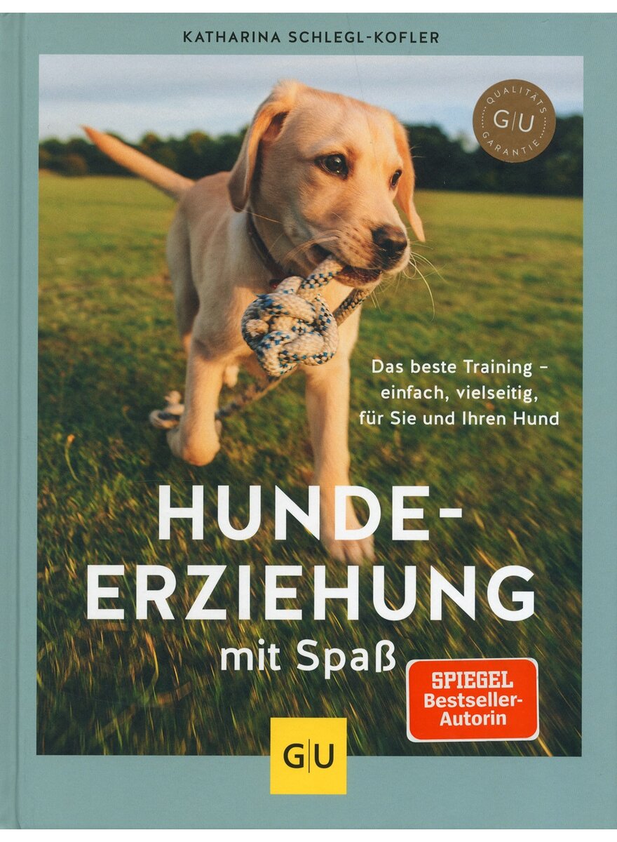 HUNDEERZIEHUNG MIT SPASS - KATHARINA SCHLEGL-KOFLER