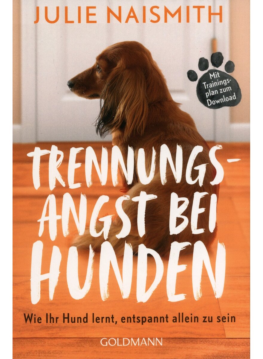 TRENNUNGSANGST BEI HUNDEN - JULIE NAISMITH