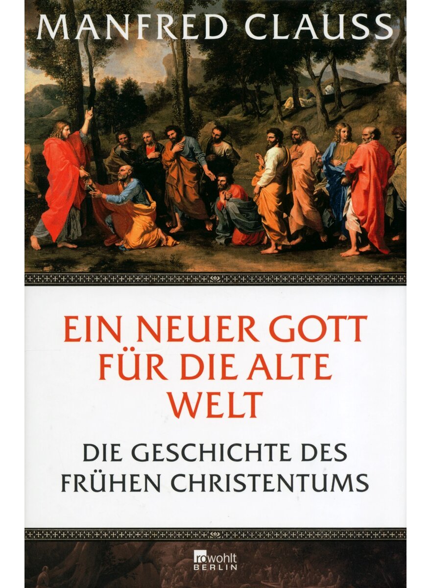 EINE NEUER GOTT FR DIE ALTE WELT - MANFRED CLAUSS