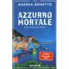 AZZURRO MORTALE - ANDREA BONETTO