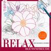MALBUCH RELAX BLTENFREUDE - MILA DIERKSEN