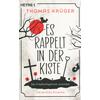 ES RAPPELT IN DER KISTE - THOMAS KR�GER