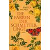 DIE FARBEN DER SCHMETTERLINGE - REBECCA MICH�LE