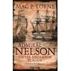 ADMIRAL NELSON - UNTER ENGLANDS FLAGGE - MAC P. LORNE