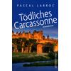 T�DLICHES CARCASSONNE - PASCAL LARROC
