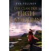 DER CLAN DER HIGHLANDERIN - EVA FELLNER