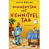 DONNERSTAG IST SCHNITZELTAG - JULIA BRUNS