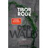 DER WALD - TIBOR RODE