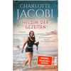 HELDIN DER GEZEITEN - CHARLOTTE JACOBI