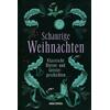 SCHAURIGE WEIHNACHTEN - JOCHEN VEIT (HRSG.)