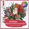 AUSMALBUCH GEFÜHLVOLLE WEIHNACHTSMOMENTE -