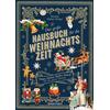 DAS GROßE HAUSBUCH FÜR DIE WEIHNACHTSZEIT - KERSTIN KIPKER (HRSG.)