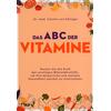 DAS ABC DER VITAMINE - CAROLIN VON EDLINGER