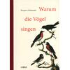 WARUM DIE V�GEL SINGEN - JACQUES DELAMAIN