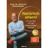 NAT�RLICH ALTERN! - DIETRICH GR�NEMEYER