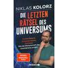 DIE LETZTEN RÄTSEL DES (M) UNIVERSUMS - NIKLAS KOLORZ