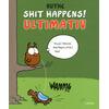 SHIT HAPPENS! - RALPH RUTHE