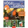 V�GEL ZU GAST IM GARTEN - AXEL GUTJAHR