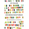 ICH DENK NICHT DRAN - JO FAILER