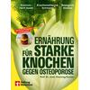 ERN�HRUNG F�R STARKE KNOCHEN GEGEN OSTEOPOROSE - HENNING KUNTER