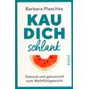 KAU DICH SCHLANK - BARBARA PLASCHKA