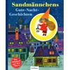 SANDMÄNNCHENS GUTE-NACHT- GESCHICHTEN - GRIMM/STORM