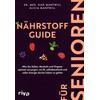N�HRSTOFF-GUIDE F�R SENIOREN - ELKE UND ALICIA MANTWILL