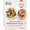 ERN�HRUNGS DOCS-UNSERE 100 BESTEN PROTEIN-POWER-REZEPTE - ANDRESEN/KLASEN/RIEDL/SCH�FER