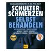 SCHULTER-SCHMERZEN SELBST BEHANDELN -