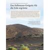 DAS KELLERWASSER-EREIGNIS: ALS DIE ERDE ERGRNTE