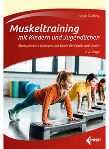 GIEING, MUSKELTRAINING MIT KINDERN UND JUGENDLICHEN 4. AUFLAGE 2024