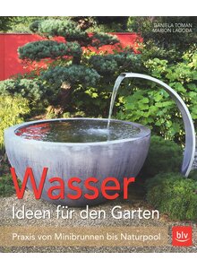 WASSER - IDEEN FR DEN GARTEN - TOMAN/LAGODA
