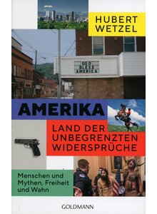 AMERIKA - LAND D. UNBEGRENZTEN WIDERSPRCHE - HUBERT WETZEL