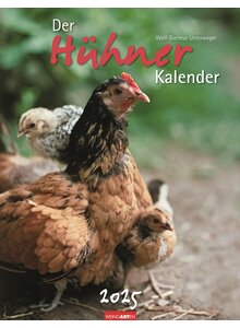 DER HHNER-KALENDER 2025 - WOLF-DIETMAR UNTERWEGER
