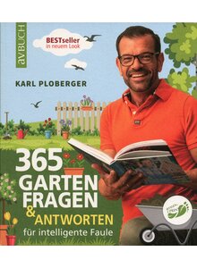 365 GARTENFRAGEN & ANTWORTEN FR INTELLIGENTE FAULE - KARL PLOBERGER