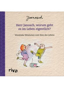 Auf diesem Bild sehen Sie das Produktbild für HERR JANOSCH, WORUM GEHT ES IM LEBEN EIGENTLICH? - JANOSCH