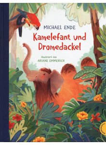 KAMELEFANT UND DROMEDACKEL - MICHAEL ENDE