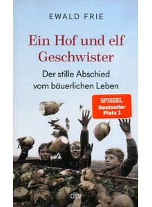 Auf diesem Bild sehen Sie das Produktbild für EIN HOF UND ELF GESCHWISTER - EWALD FRIE
