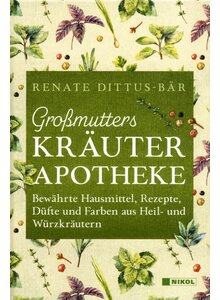 Auf diesem Bild sehen Sie das Produktbild für GROßMUTTERS KRÄUTERAPOTHEKE - RENATE DITTUS-BÄR
