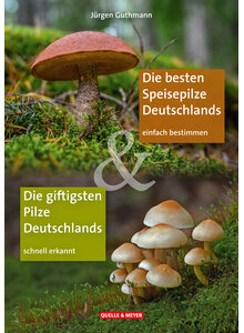 Auf diesem Bild sehen Sie das Produktbild für DIE BESTEN SPEISEPILZE UND DIE GIFTIGSTEN PILZE DEUTSCHLANDS - JÜRGEN GUTHMANN